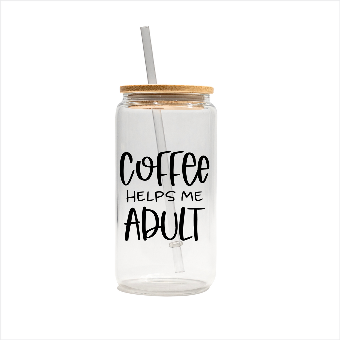 Coffee helps me adult 16oz glass can | uv printed | bamboo lid | plastic straw