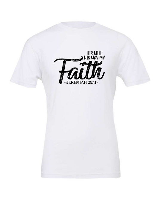 His Will His Way My Faith T-Shirt (black print)