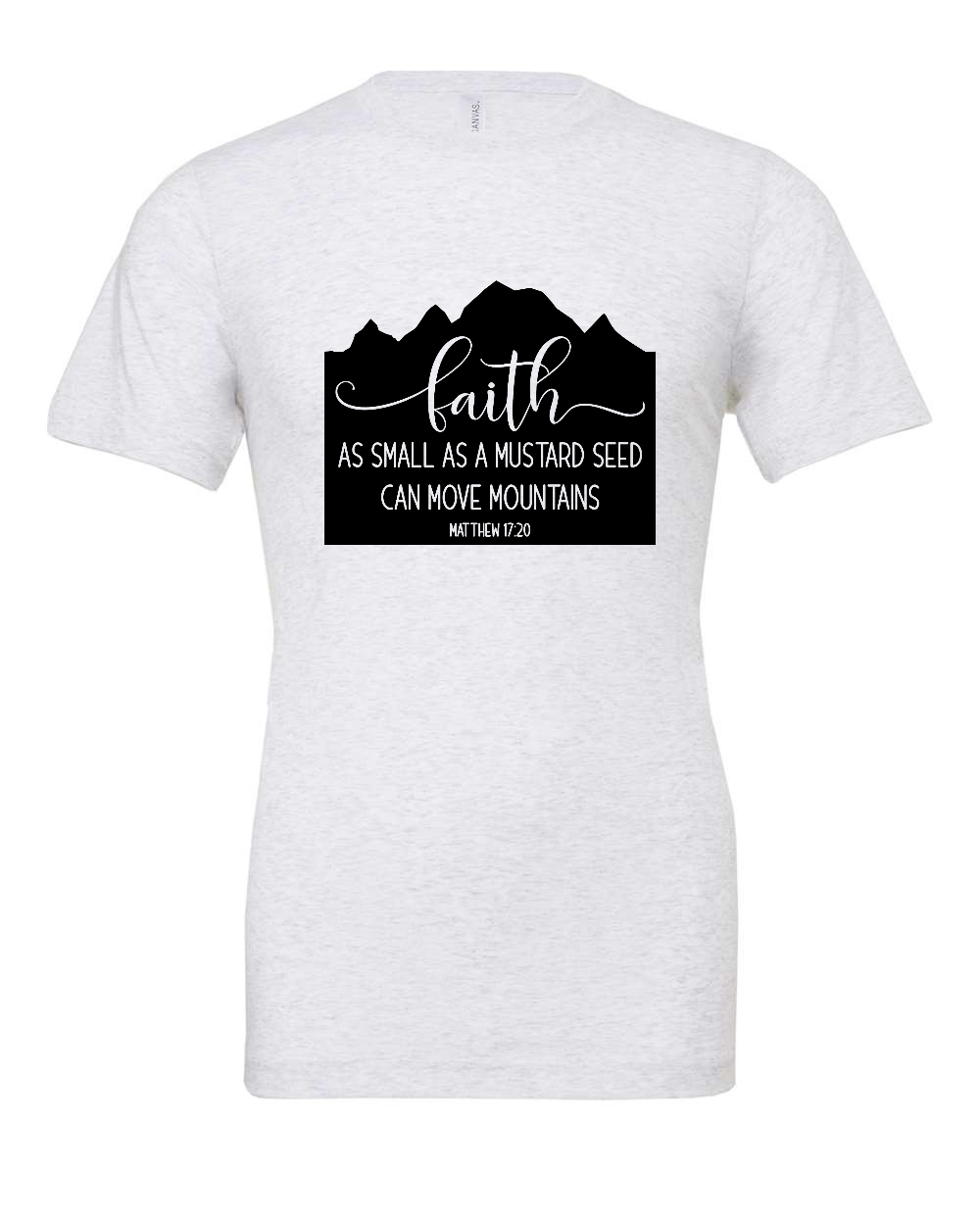Faith as small as a mustard seed T-Shirt