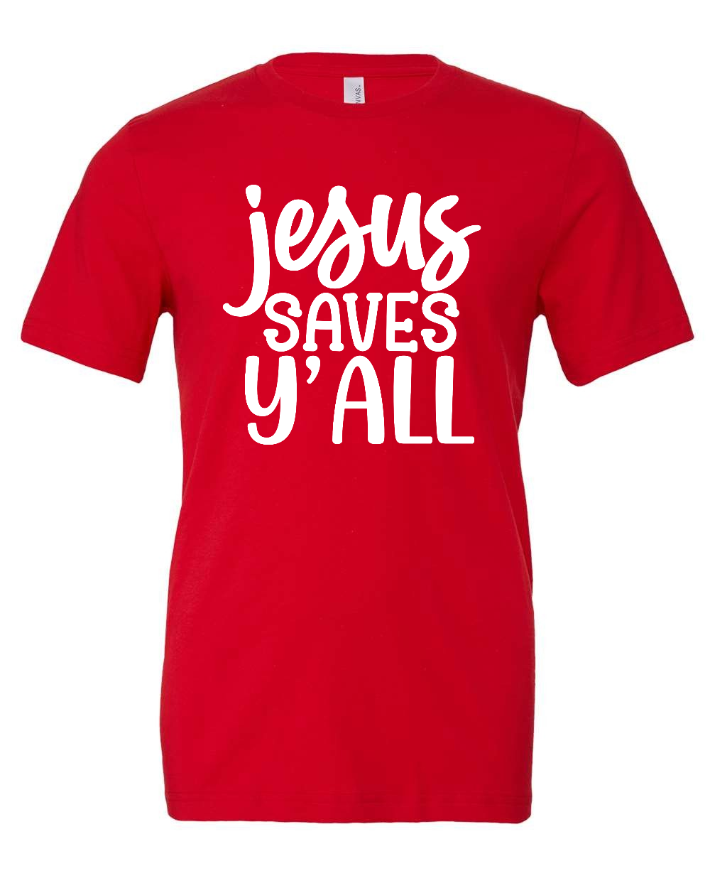 Jesus saves Y'all T-Shirt (white print)