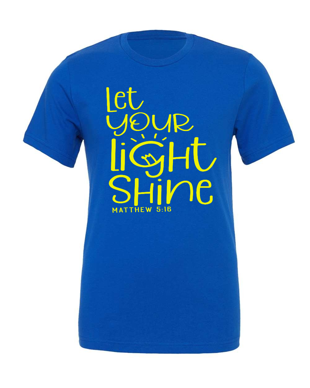 Let your light shine T-Shirt