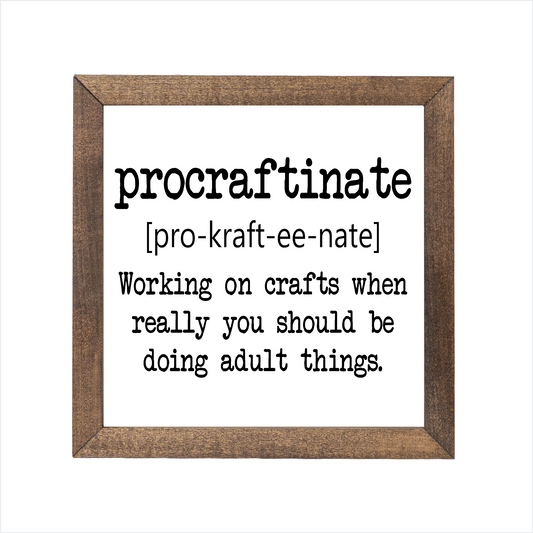 Procraftinate definition sign | UV printed | wood frame
