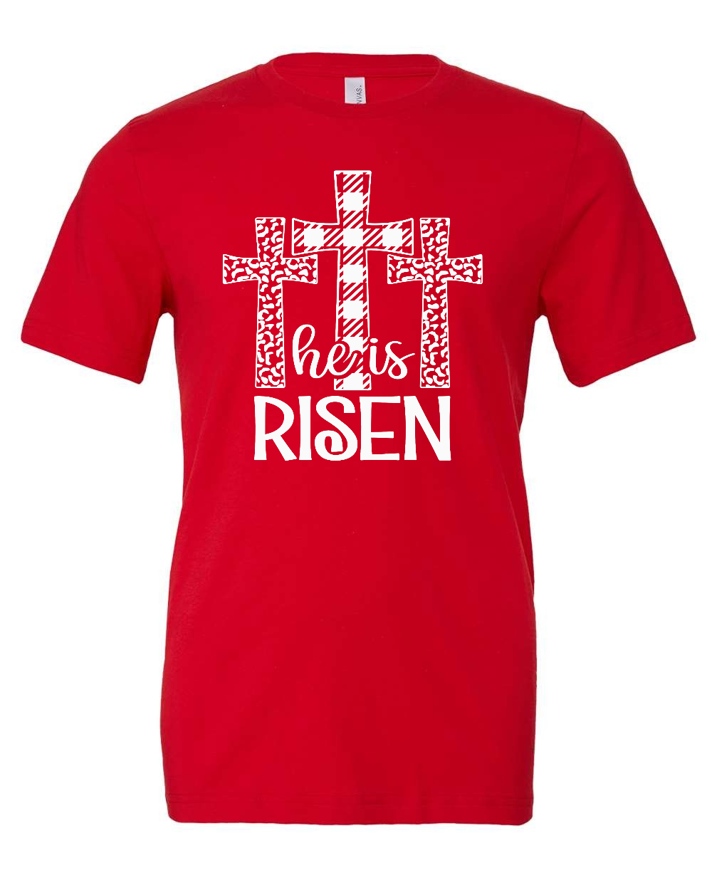 He is Risen T-Shirt (white print)