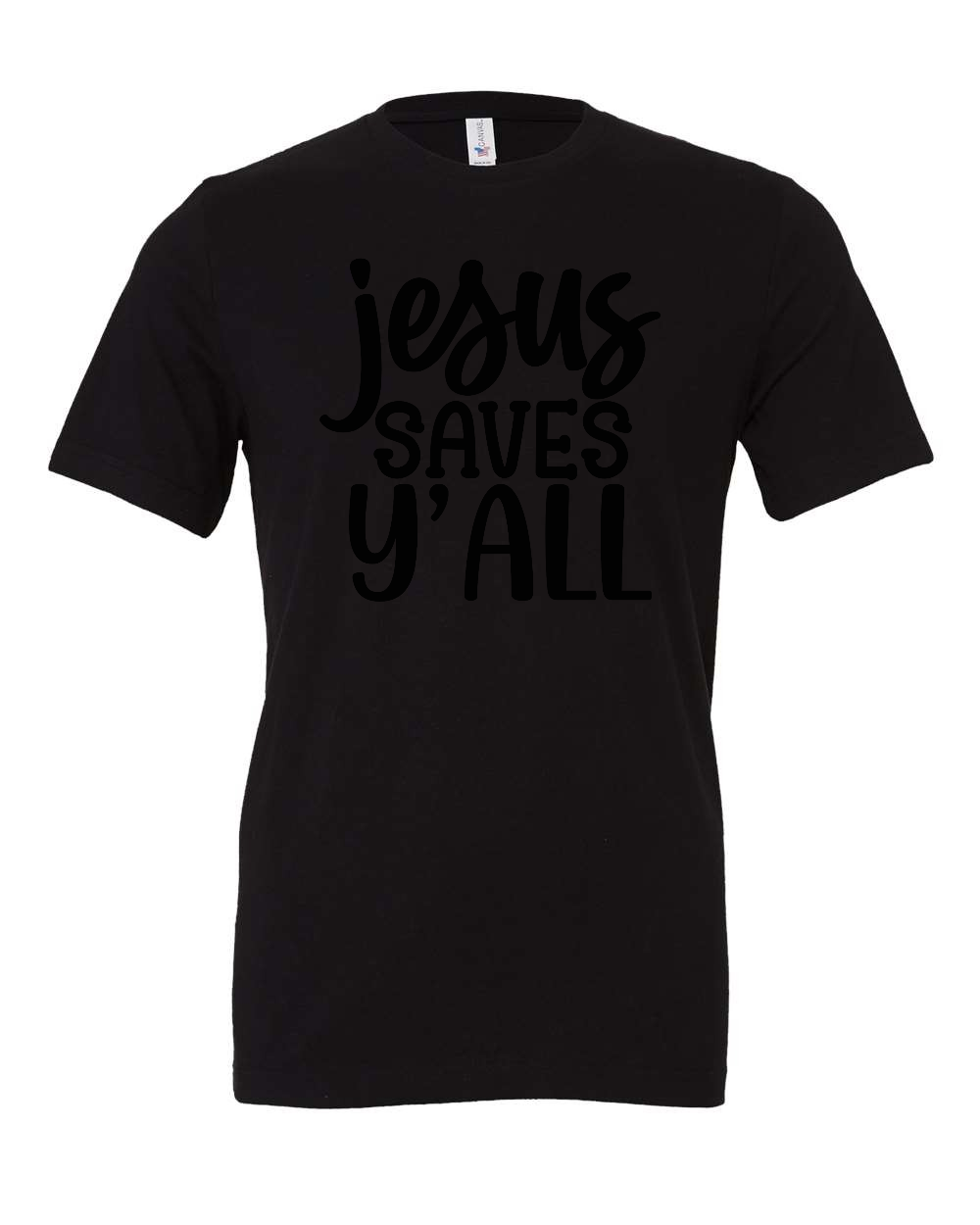 Jesus saves Y'all T-Shirt (black print)