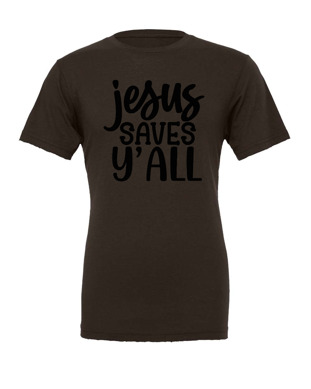 Jesus saves Y'all T-Shirt (black print)