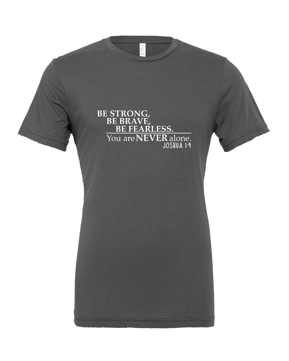 Joshua 1:9 T-Shirt (white print)