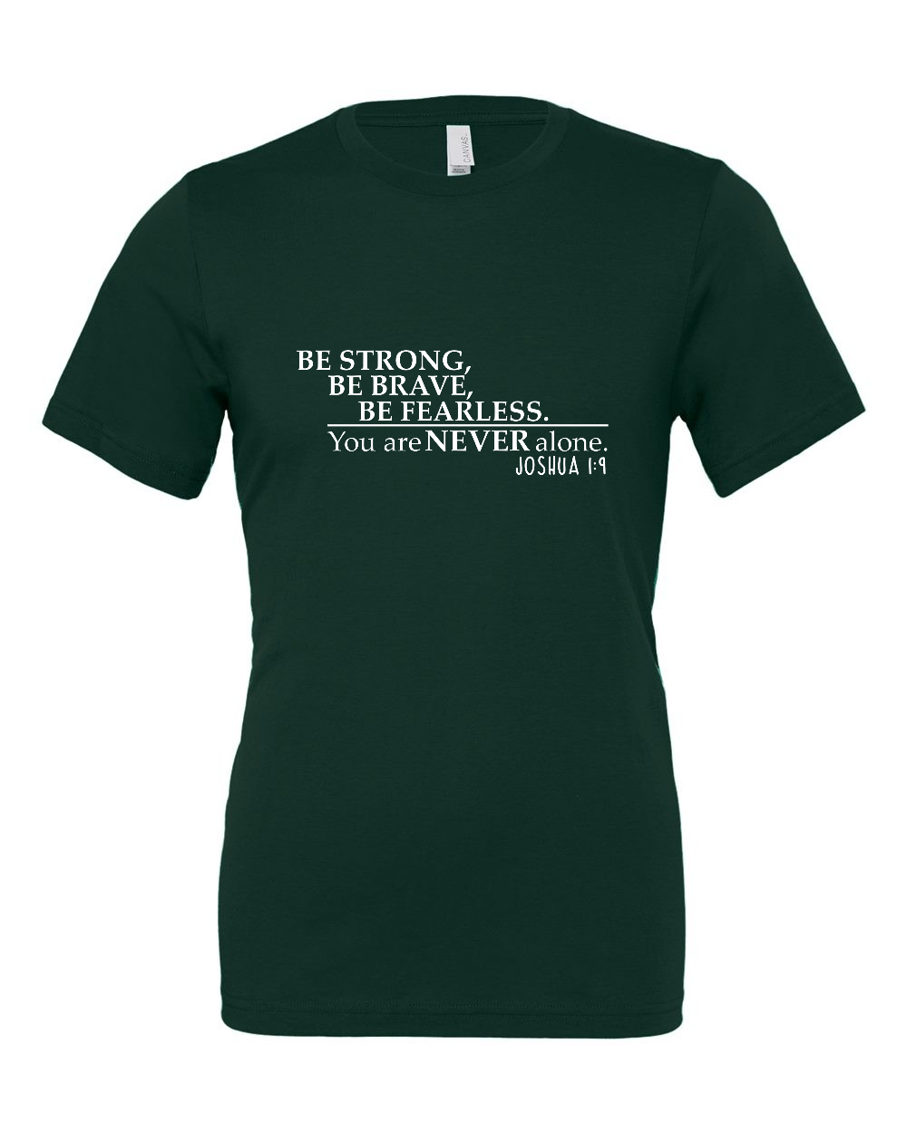 Joshua 1:9 T-Shirt (white print)
