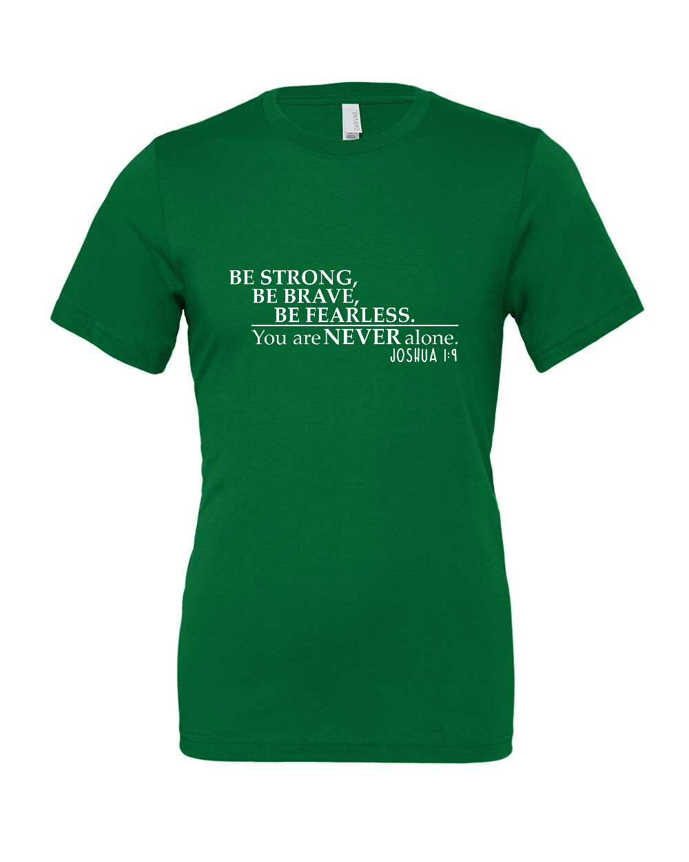 Joshua 1:9 T-Shirt (white print)