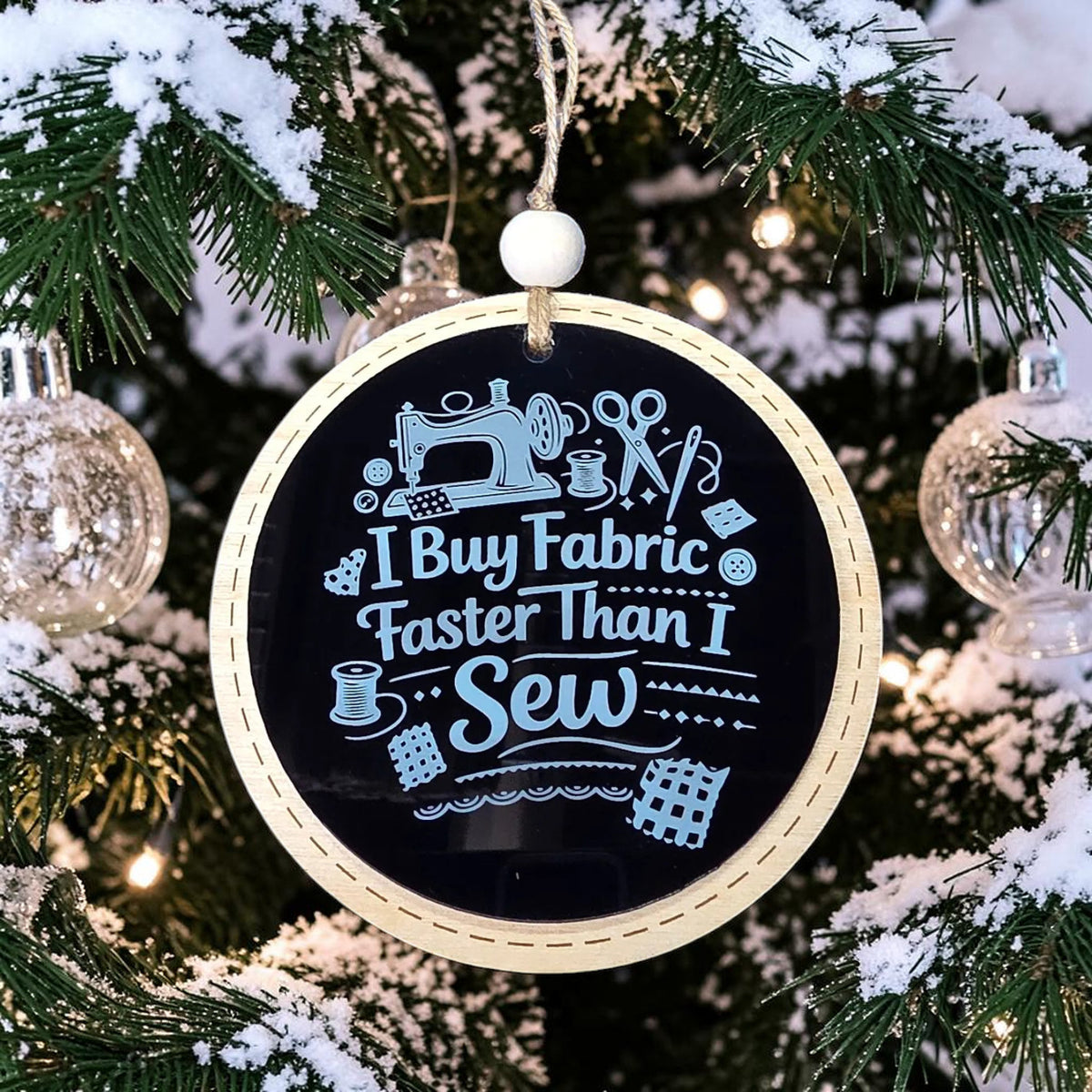 I Buy Fabric Faster Than I Sew Ornament | Funny Sewing & Quilting Gift