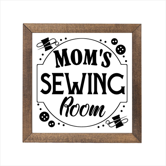 Mom's Sewing Room sign | UV printed | wood frame