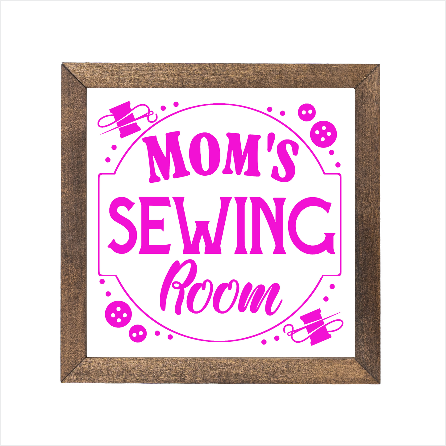 Mom's Sewing Room sign | UV printed | wood frame