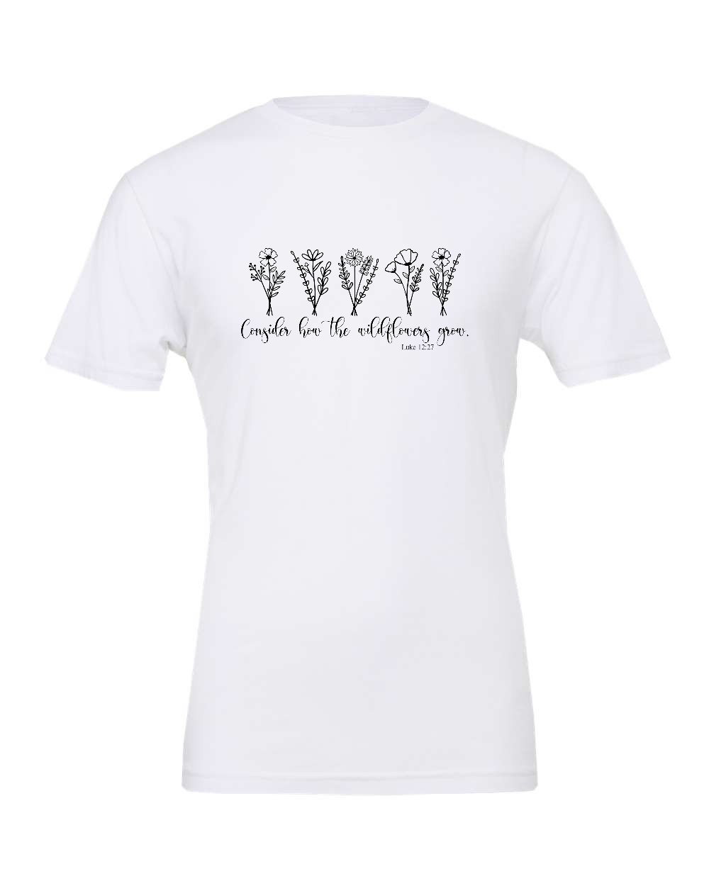 Consider how the wildflowers grow T-Shirt (black print)