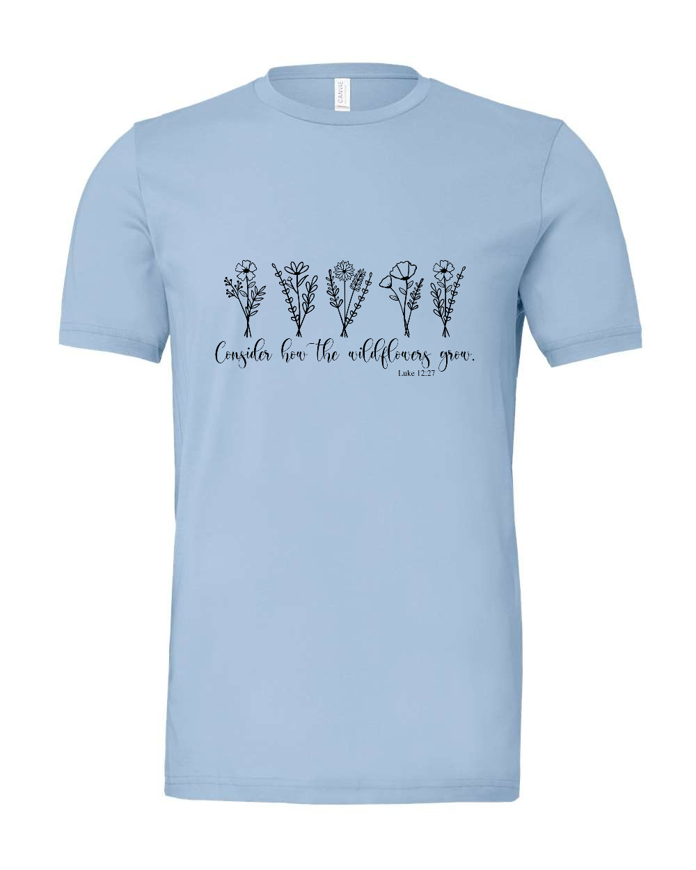 Consider how the wildflowers grow T-Shirt (black print)