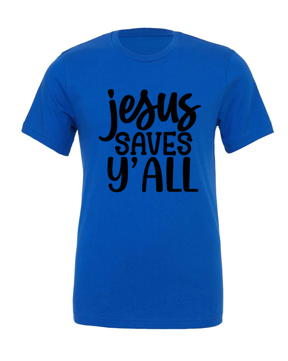 Jesus saves Y'all T-Shirt (black print)